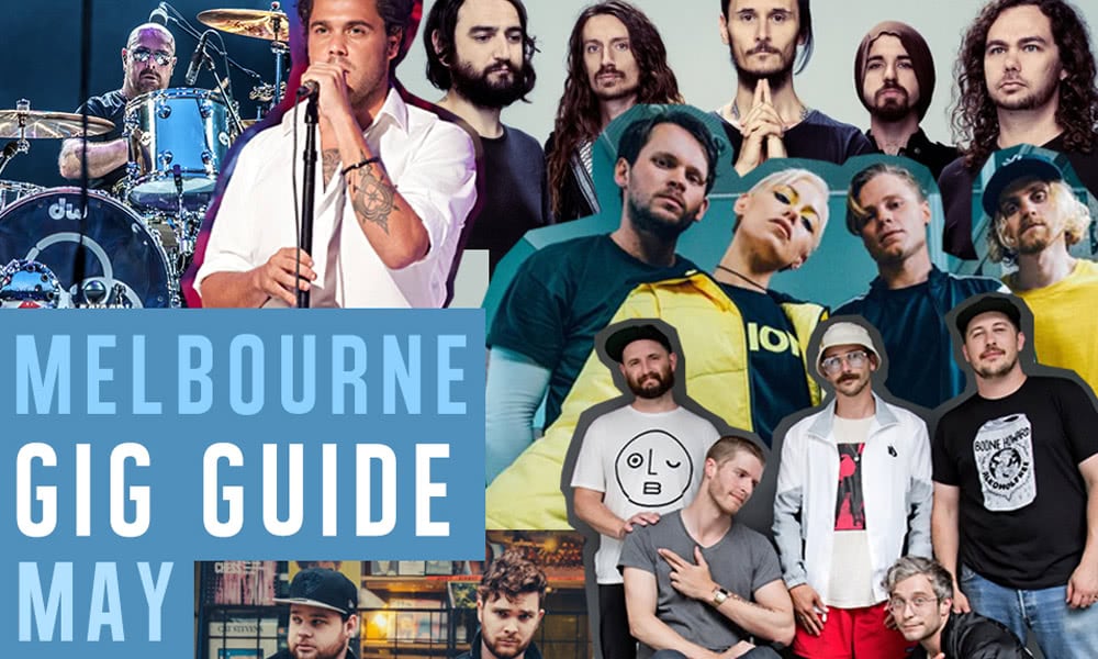15 awesome Melbourne gigs you can’t miss this May